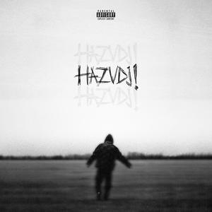 HAZUDJ! (Explicit)