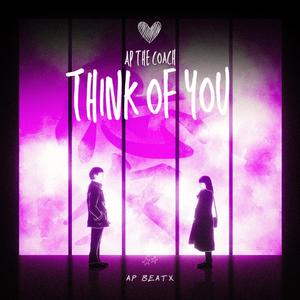 Think Of YOU (HOT SHOT STUDIOZ Remix)