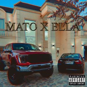 MATO X ELLA. (feat. Raven Frank) [Explicit]