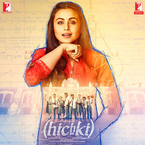 Hichki (Original Motion Picture Soundtrack) (嗝嗝老师 电影原声带)