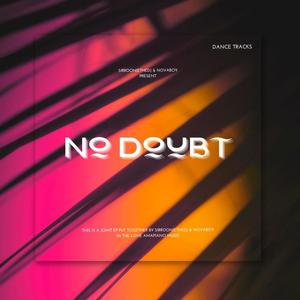 No Doubt (feat. SirRoonieTheDJ)