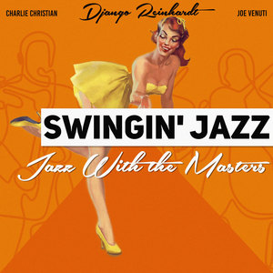 Swingin' Jazz (Jazz With the Masters)