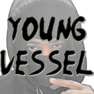 Young Vessel (Explicit)