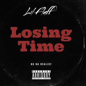 Losing Time (Explicit)