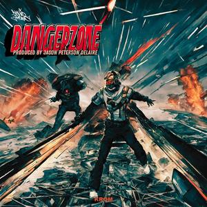 Dangerzone (feat. J.P. DeLaire) [Explicit]