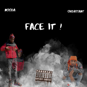 Face it (Explicit)