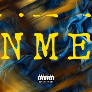 N.M.E. (feat. O$CAR & ZUZU) [Explicit]