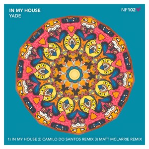 In My House (Camilo Do Santos Remix)