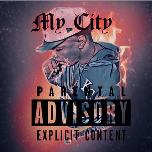 My City (Explicit)