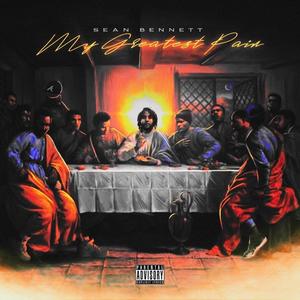 My Greatest Pain (Explicit)