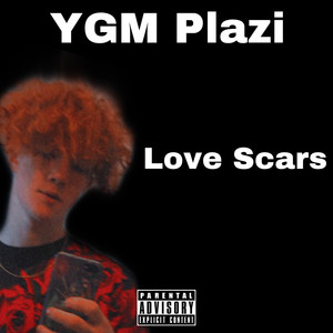 Love Scars (Explicit)