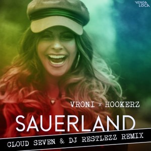 Sauerland (Cloud Seven & DJ Restlezz Remix)