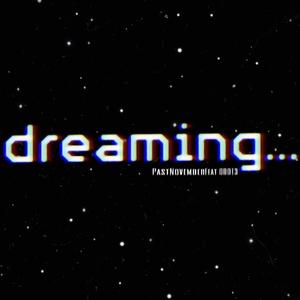 Dreaming (feat. Gdot3) (Explicit)