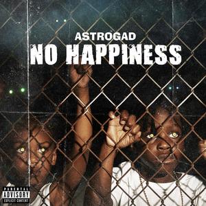 No Happiness (Explicit)