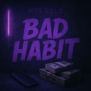 Bad Habit (Explicit)