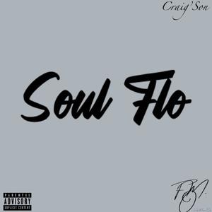 Soul Flo (Explicit)