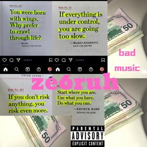 Ze6ruh - EVEN IF I WANTED 2 (feat. fresco favila) (Explicit)