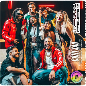 #EOFunk Cypher 17 - Conexão (Explicit)