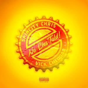 No Lies Told (feat. Vick Cheddar) [Explicit]