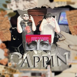 Cappin (Explicit)
