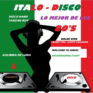 Italodisco: Lo Mejor de los 80's Spaghetti (Italodisco Version)