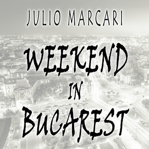 Weekend in Bucarest