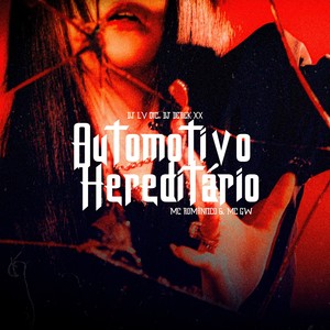 Automotivo Hereditário (Explicit)