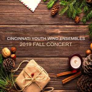 Cincinnati Youth Wind Ensembles 2019 Fall Concert