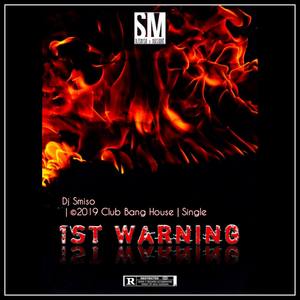 1st Warning