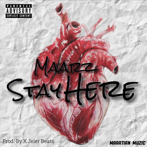Stay Here (Explicit)