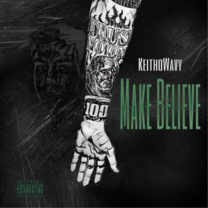 Make Believe (Explicit)
