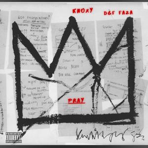 Pray(feat. KNOXY)