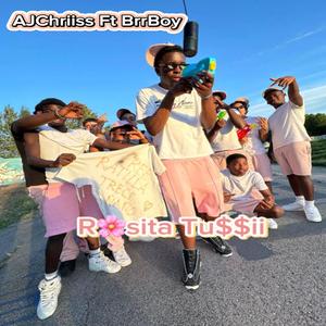 Rosita Tu$$ii (feat. Brrboy) (Explicit)