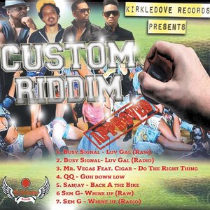 Custom Riddim