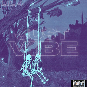 Just Vibe (Explicit)