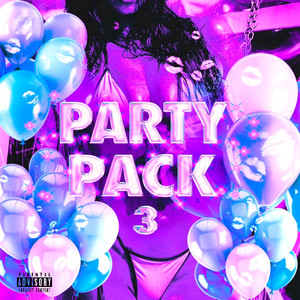 Party Pack 3 (Deluxe) [Explicit]