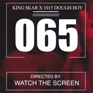 065 (feat. King $kar) (Explicit)