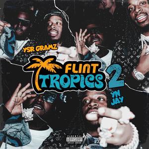 Flint Tropics 2 (Explicit)