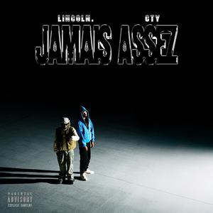 Jamais assez (feat. C'ty) (Explicit)