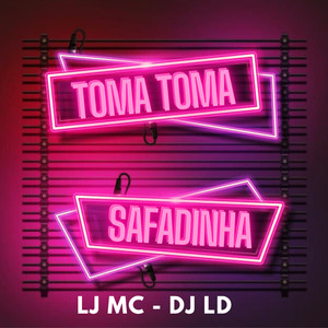 Toma Toma Safadinha (Explicit)