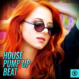 House Pump Up Beat