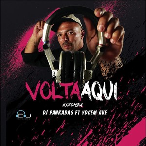 Volta Aqui (feat. Ydcem Ave)