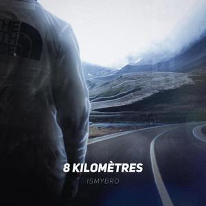 8 Kilomètres