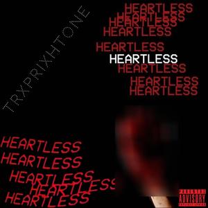 Heartless (Explicit)