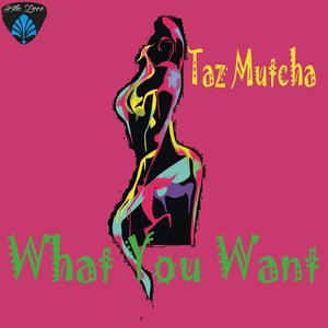 What You Want (Deep Mix)