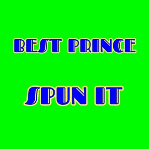 Spun It (Explicit)