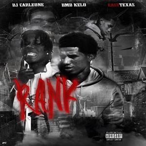 Rank (feat. BMB Kelo) (Explicit)