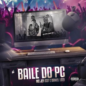Baile do pc (Explicit)