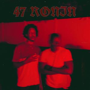 47 Ronin (feat. Dazii) (Explicit)