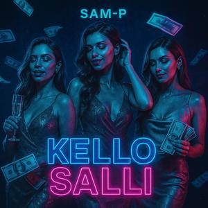 KELLO SALLI (Explicit)